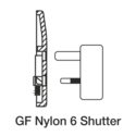 GF nylon 6 shutter